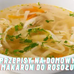 Rosół: Ile kalorii ma ulubiona zupa Polaków? Sprawdź fakty
